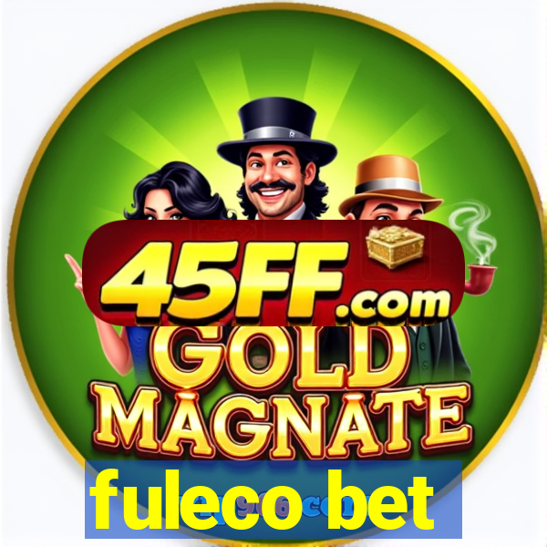 fuleco bet